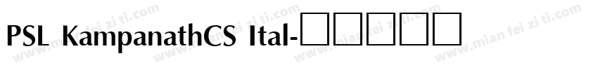 PSL KampanathCS Ital字体转换